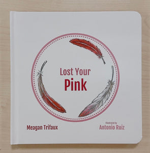 Lost Your Pink - Board Book